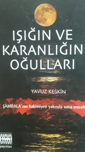 IŞIĞIN%20VE%20KARANLIĞIN%20OĞULLARI%20YAVUZ%20KESKİN