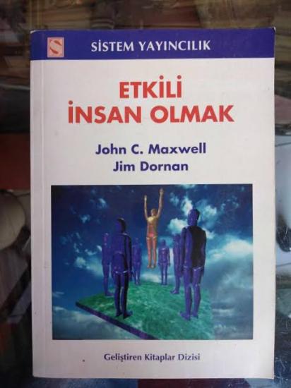 ETKİLİ İNSAN OLMAK JOHN C. MAXWELL - JIM DORNAN